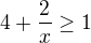 kopírovat do textarea $4+\frac{2}{x} \ge1$