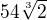 $54\sqrt[3]{2}$