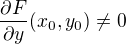 kopírovat do textarea $\frac{\partial F}{\partial y}(x_{0},y_{0})\neq0$
