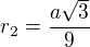 $r_2=\frac{a\sqrt{3}}{9}$