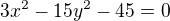 $3x^2-15y^2-45=0$