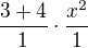 $\frac{3 + 4}{1} \cdot \frac{x^2}{1}$