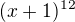 $(x+1)^{12}$