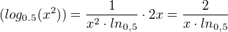 $(log_{0.5}(x^{2})) = \frac{1}{x^{2}\cdot ln_{0,5}}\cdot 2x = \frac{2}{x\cdot ln_{0,5}}$