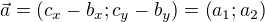 kopírovat do textarea $ \vec a=\( c_x-b_x; c_y-b_y\)=\( a_1; a_2\) $