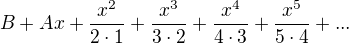 $B + Ax + \frac{x^2}{2\cdot 1} +\frac{x^3}{3\cdot 2} + \frac{x^4}{4\cdot 3} + \frac{x^5}{5\cdot 4} +...$