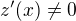 $z'(x) \ne 0$