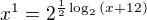 $x^1=2^{\frac 12\log_2{(x+12)}}$