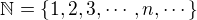 kopírovat do textarea $\mathbb{N}=\{1,2,3,\cdots,n,\cdots\}$