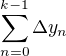 $\sum_{n=0}^{k-1}\Delta y_{n}$