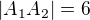 $|A_1A_2|=6$