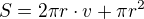 $S=2 \pi r \cdot v+\pi r^2$