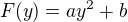 $F(y)=ay^2+b $