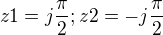 $z1=j\frac{\pi }{2} ; z2=-j\frac{\pi }{2}$