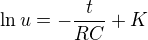 $\ln u = -\frac{t}{RC}+K$