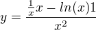 $y =\frac{\frac1xx-ln(x)1}{x^2}$