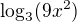 $\log_3(9x^2)$