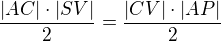 $\frac{|AC| \cdot |SV|}{2} = \frac{|CV| \cdot |AP|}{2}$