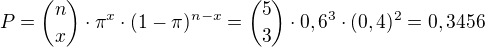 $P={n \choose x} \cdot \pi ^{x}\cdot (1-\pi)^{n-x} ={5 \choose 3} \cdot 0,6 ^{3}\cdot (0,4)^{2} = 0,3456$