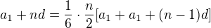 $a_1+nd=\frac16\cdot\frac n2[a_1+a_1+(n-1)d]$