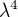 $\lambda ^{4}$