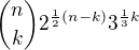 ${n\choose k}2^{\frac12(n-k)}3^{\frac13k}$