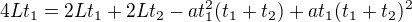 $4Lt_1=2Lt_1+2Lt_2-at_1^2(t_1+t_2)+at_1(t_1+t_2)^2$