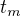 $t_{m}$