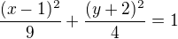 kopírovat do textarea $\frac{(x-1)^{2}}{9}+\frac{(y+2)^{2}}{4}=1$