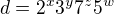 $d=2^x3^y7^z5^w$