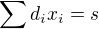 $\sum d_i x_i = s$