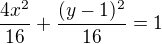 $\frac{4x^2}{16}+\frac{(y-1)^2}{16}=1$