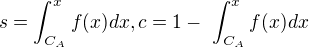 $s = \int_{C_A}^{x}f(x)dx, c = 1-� \int_{C_A}^{x}f(x)dx$