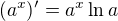$(a^x)' = a^x\ln a$