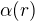$\alpha(r)$