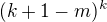 $(k+1-m)^{k}$