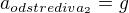 $a_{odstrediva_{2}}=g$
