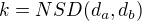 $k=NSD(d_a,d_b)$