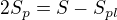 $2S_{p}=S-S_{pl}$