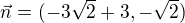 $\vec{n}=(-3\sqrt2+3,-\sqrt2)$