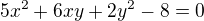 $5x^{2} + 6xy + 2y^{2} - 8 = 0$