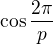 $\cos\frac{2\pi}{p}$