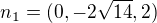 $n_{1}=(0,-2\sqrt{14},2)$