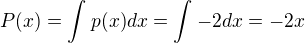 kopírovat do textarea $P(x)=\int_{}^{}p(x)dx=\int_{}^{}-2dx=-2x$