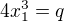 $4x_{1}^{3}=q$