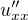 $u''_{xx}$