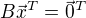 $B\vec{x}^T=\vec0^T$
