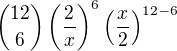kopírovat do textarea ${12 \choose 6 }\left(\frac2x\right)^6\left(\frac{x}{2}\right)^{12-6}$