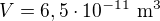 $V=6,5\cdot10^{-11}\ \text m^3$