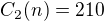 $C_{2}(n) = 210$